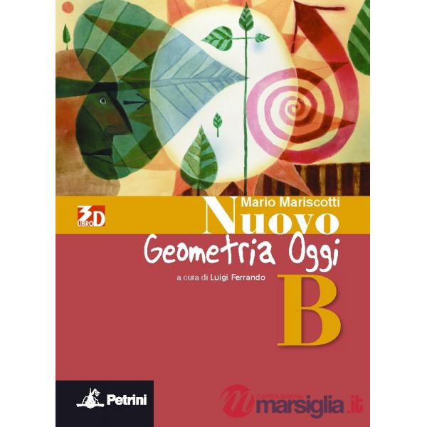 NUOVO ARITMETICA, GEOMETRIA, ALGEBRA OGGI B