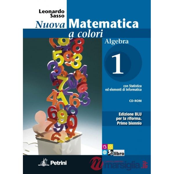 NUOVA MATEMATICA COLORI BLU ALGEBRA 1 + CD + EB