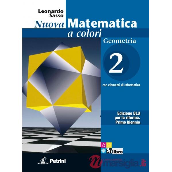 NUOVA MATEMATICA COLORI BLU GEOMETRIA 2 + EB