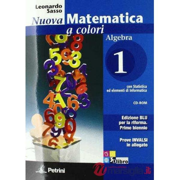 NUOVA MATEMATICA COLORI BLU ALGEBRA 1 + INV + CD + EB