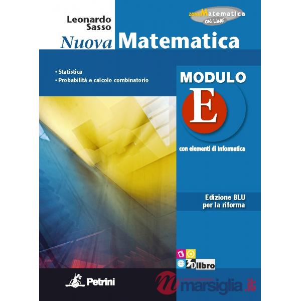 NUOVA MATEMATICA COLORI BLU MODULO E + EB