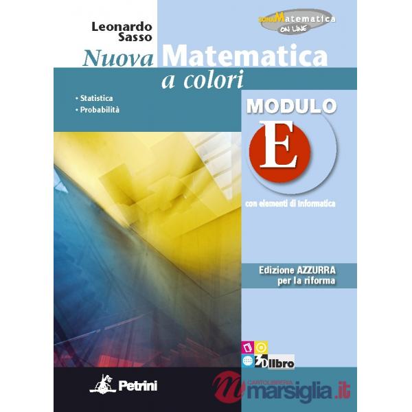 NUOVA MATEMATICA COLORI AZZURRA MODULO E + EB