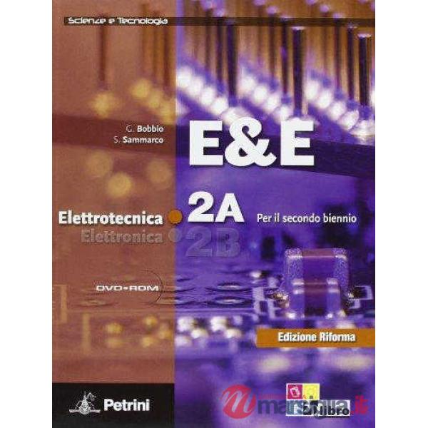 E&E ELETTRONICA ELETTROTECNICA 2A/2B + DVD
