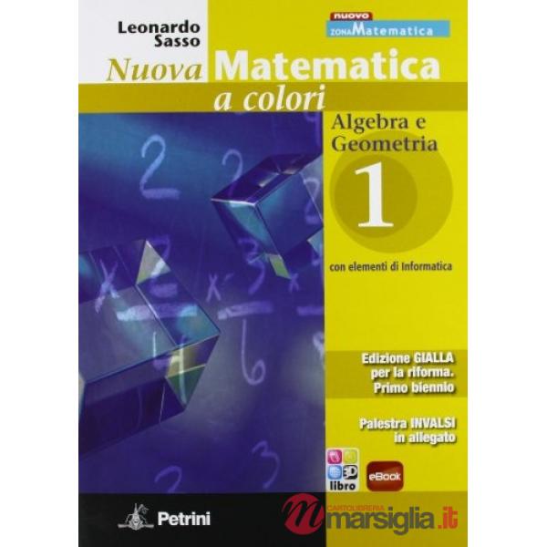 NUOVA MATEMATICA COLORI GIALLA ALGEBRA GEOMETRIA 1 + INVALSI + EB