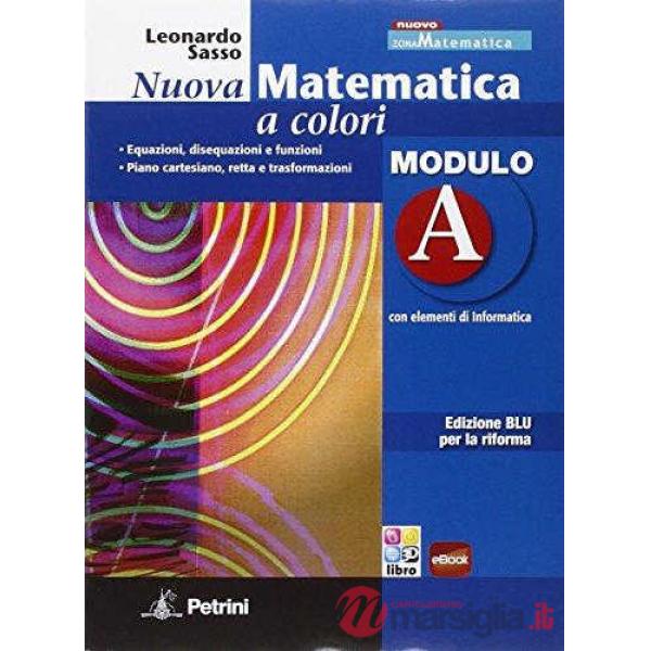 NUOVA MATEMATICA COLORI BLU MODULO A + B + D + EB