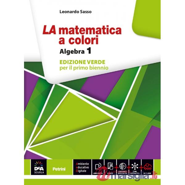 NUOVA MATEMATICA COLORI VERDE ALGEBRA 1 + EB