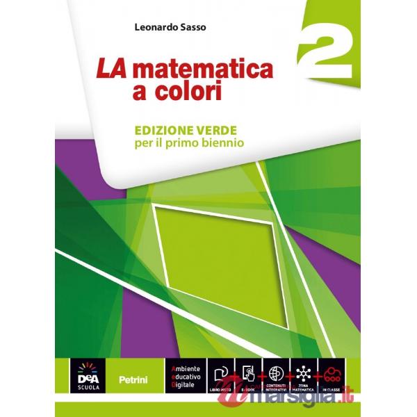 LA MATEMATICA A COLORI VERDE 2 + EB