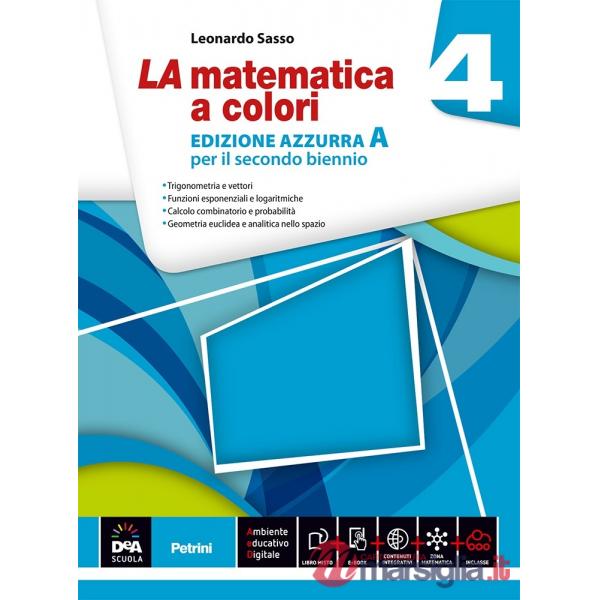 LA MATEMATICA A COLORI AZZURRA 4A + EB