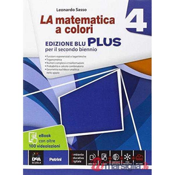 MATEMATICA A COLORI BLU VOL. 4 + EBOOK + VIDEOLEZIONI
