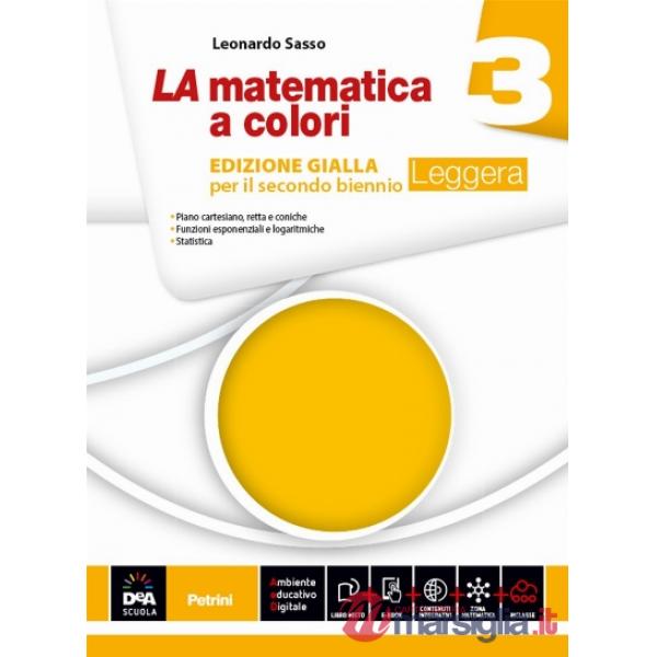 LA MATEMATICA A COLORI GIALA LEGGERA 3 + EB