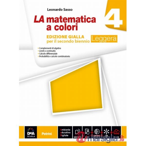 LA MATEMATICA A COLORI GIALA LEGGERA 4 + EB