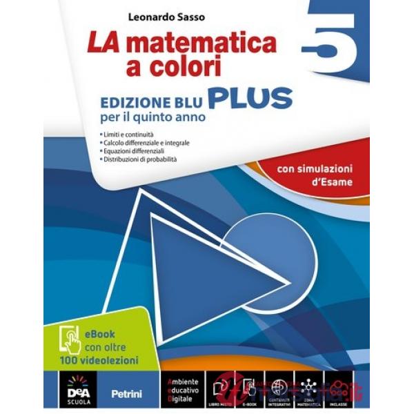 LA MATEMATICA A COLORI BLU 5PLUS + EB 2016