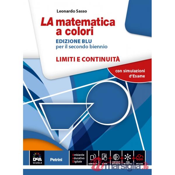 LA MATEMATICA A COLORI LIMITI E CONT. + EB ES