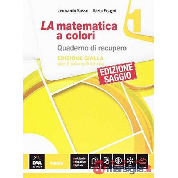 LA MATEMATICA A COLORI GIALLA 1 QUAD.