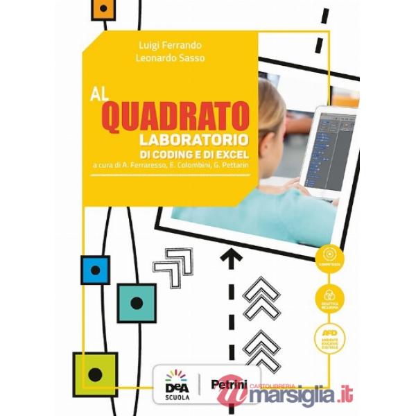 AL QUADRATO LABORATORIO GEOGEBRA E CODING + EBOOK