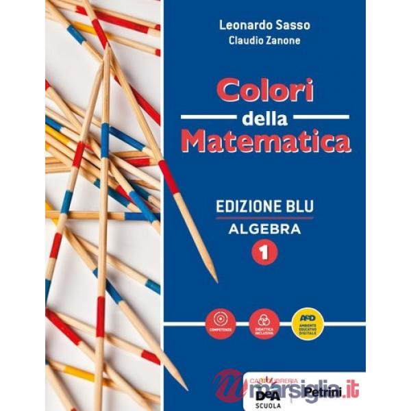 COLORI MATEMATICA BLU BN ALG.1 + QUAD + EB