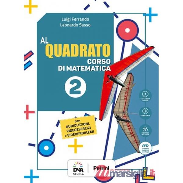 AL QUADRATO ED. CURRICOLARE 2 + QUADERNO + EBOOK