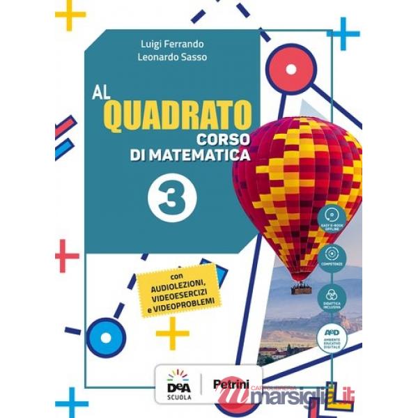 AL QUADRATO ED. CURRICOLARE 3 + QUADERNO + EBOOK