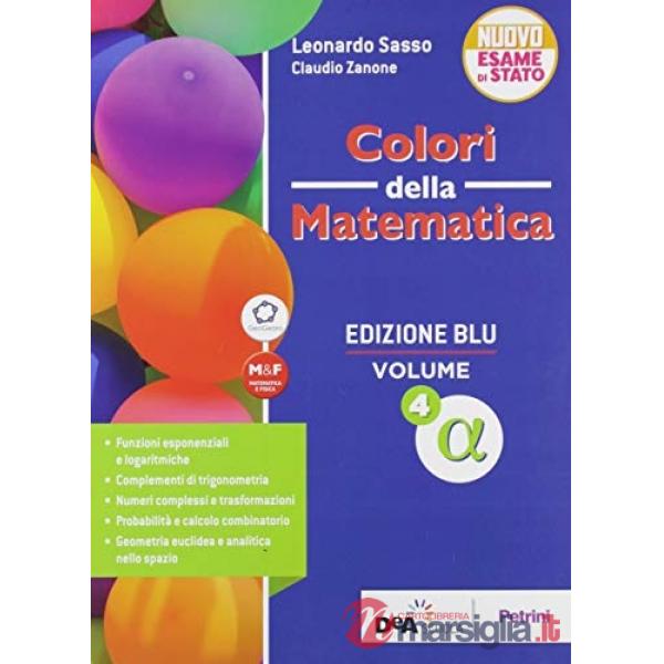 COLORI DELLA MATEMATICA ED. BLU-VOL. 4 ALFA + EBOOK