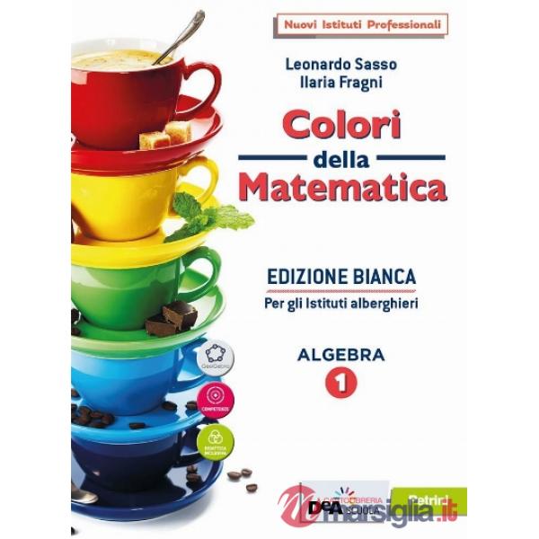 COLORI MATEMATICA BIANCA ALB. ALG1 + QUAD. + EB