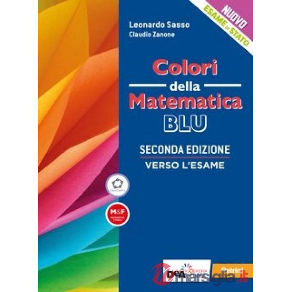 COLORI MATEMATICA BLU TR 2ED VERSO ESAME'20
