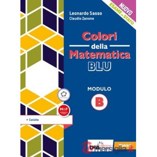 COLORI MATEMATICA BLU MODULO B + EB
