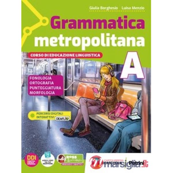 GRAMMATICA METROPOLITANA A + B + SC + TAV + EB