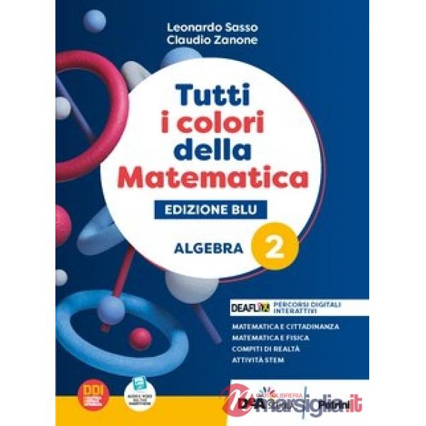TUTTI I COLORI DELLA MATEMATICA BLU BN ALG.2 + Q + EB