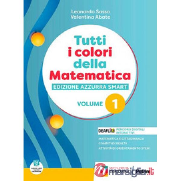 TUTTI I COLORI DELLA MATEMATICA AZZURRA SMART BN 1 + Q + EB