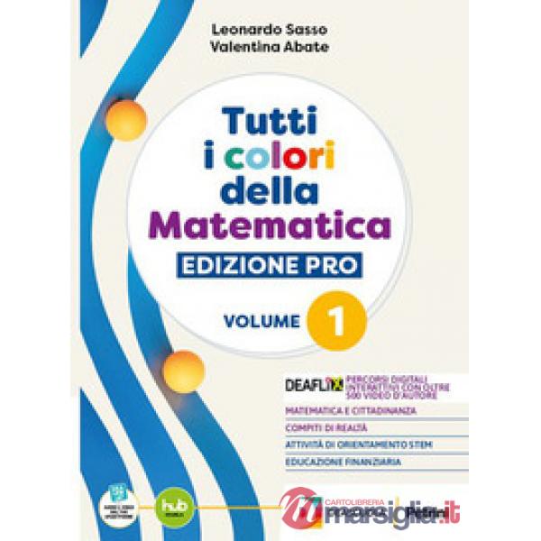 TUTTI I COLORI DELLA MATEMATICA PRO BN 1 + QUAD + EB