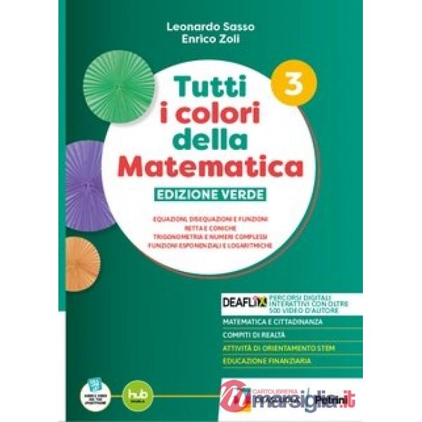 TUTTI I COLORI DELLA MATEMATICA-ED.VERDE-SECONDO BIENNIO E QUINTO ANNO