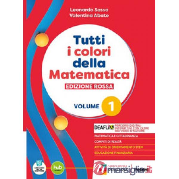 TUTTI I COLORI DELLA MATEMATICA ROSSA BN 1 + QUAD + EB
