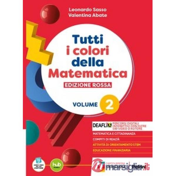 TUTTI I COLORI DELLA MATEMATICA ED. ROSSA VOL. 2 + QUADERNO EBOOK