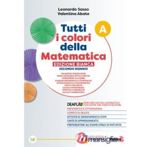 TUTTI I COLORI DELLA MATEMATICA BIANCA TR A + QUAD + EB