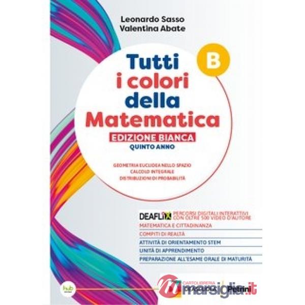TUTTI I COLORI DELLA MATEMATICA BIANCA TR B + EB