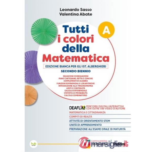 TUTTI I COLORI DELLA MATEMATICA BIANCA ALB. TR B + EB
