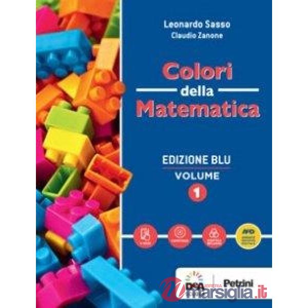 COLORI DELLA MATEMATICA - EDIZIONE BLU VOLUME 1 + QUADERNO 1 - EBOOK