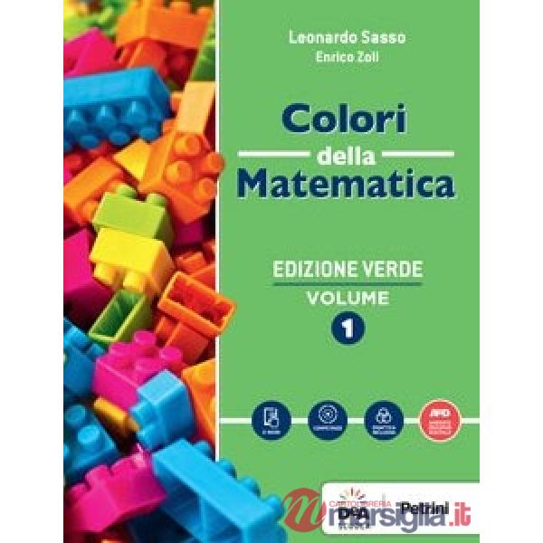 COLORI DELLA MATEMATICA ED. VERDE ALGEBRA 1 + QUADERNO - EBOOK