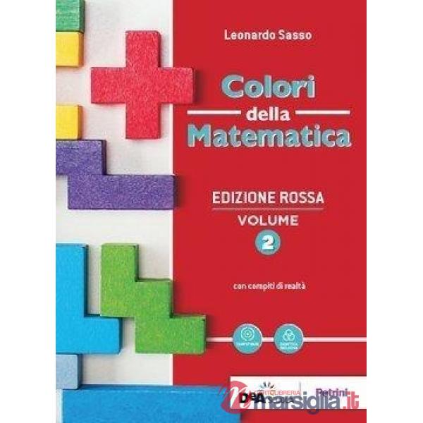 COLORI DELLA MATEMATICA EDIZ. ROSSA VOL. 2 + QUADERNO EBOOK