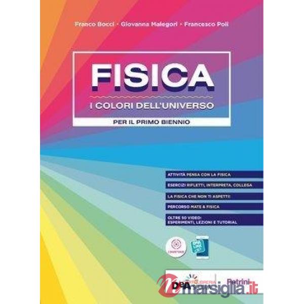 FISICA - I COLORI DELL'UNIVERSO - VOLUME UNICO - EBOOK