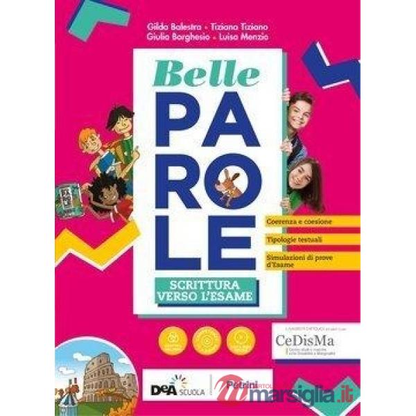 BELLE PAROLE VOL. A + B + SCRITTURA VERSO L'ESAME - EBOOK