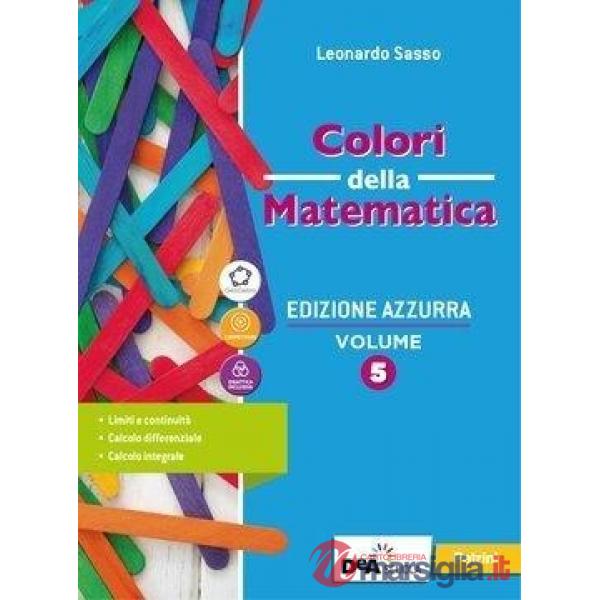 COLORI DELLA MATEMATICA EDIZIONE AZZURRA - EBOOK VOLUME 5 + QUADERNO