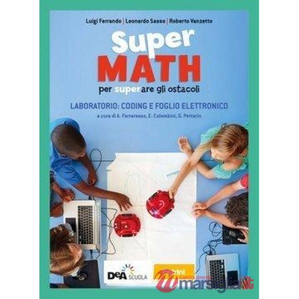 SUPERMATH EBOOK LABORATORIO CODING E FOGLIO DI EXCEL