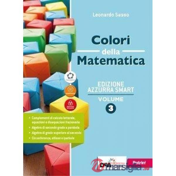 COLORI DELLA MATEMATICA EDIZIONE AZZURRA SMART - EBOOK VOLUME 3 + QUAD