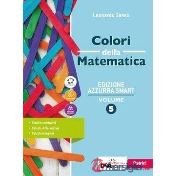 COLORI DELLA MATEMATICA EDIZIONE AZZURRA SMART - EBOOK VOLUME 5 + QUAD