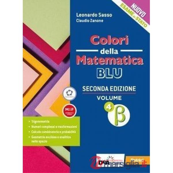 COLORI DELLA MATEMATICA EDIZIONE BLU - 4 BETA