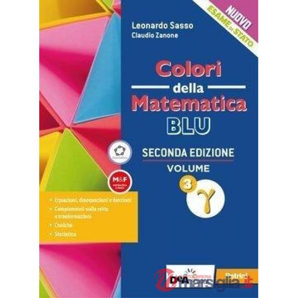 COLORI DELLA MATEMATICA EDIZIONE BLU - EBOOK 3 GAMMA + EBOOK TRIGONOME