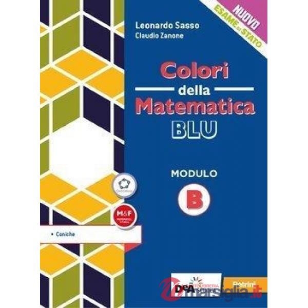 COLORI DELLA MATEMATICA EDIZIONE BLU - EBOOK MODULO B