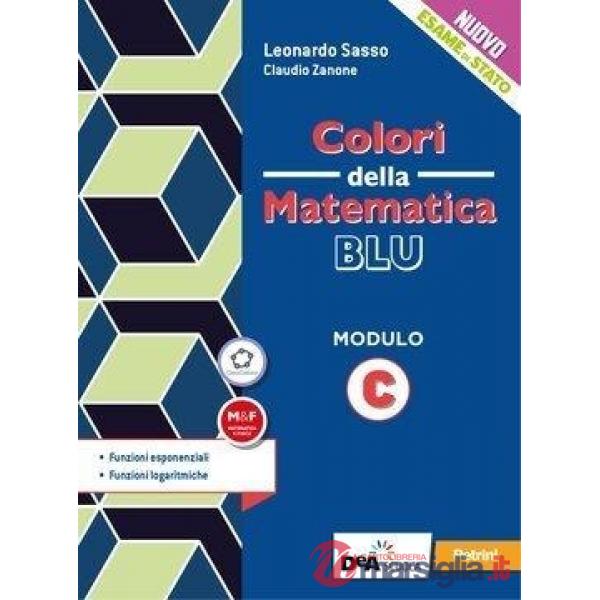COLORI DELLA MATEMATICA EDIZIONE BLU - EBOOK MODULO C