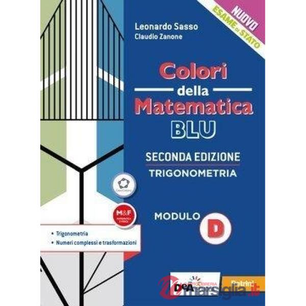 COLORI DELLA MATEMATICA EDIZIONE BLU - EBOOK MODULO D